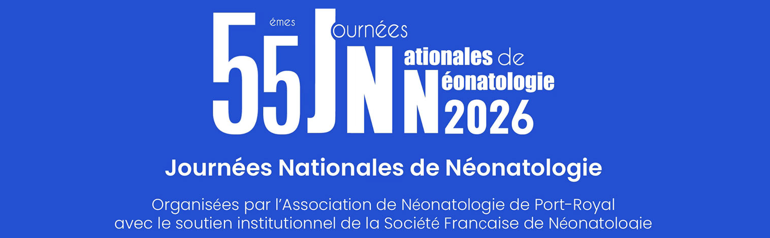 Une bannière bleue pour les « 55èmes Journées Nationales de Néonatologie 2026 ». Le texte indique que l'événement est organisé par l'Association de Néonatologie de Port-Royal, avec le soutien institutionnel de la Société Française de Néonatologie. Le design utilise une typographie blanche moderne et imposante pour le chiffre 55 et les initiales JNN.